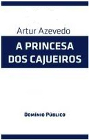 Livro A Princesa dos Cajueiros
