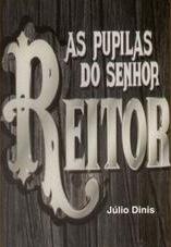 As Pupilas do Senhor Reitor